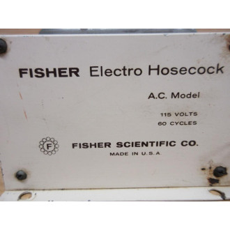 Fisher A.C. Model Electro Hosecock - Used