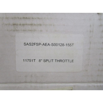 Generic SAS2FSP-AEA-S00128-155T 8" Split Throttle 11751T