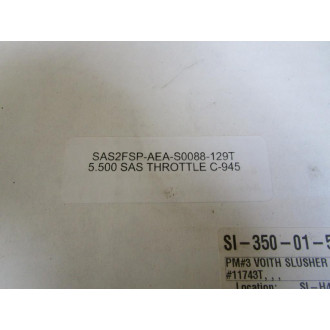 Generic SAS2FSP-AEA-S0088-129T 5.500" Split Throttle 11742T