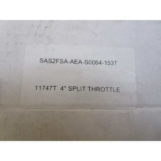 Generic SAS2FSA-AEA-S0064-153T 4" Split Throttle 11747T