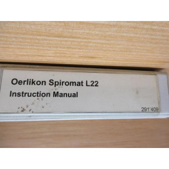 Oerlikon Gear Technology L22Ford9609-E Spiromat L22 Instruction Manual - Used