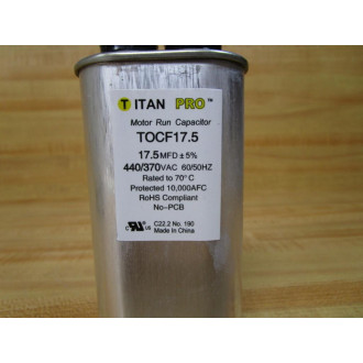 Titan Pro TOCF17.5 Motor Run Capacitor T0CF17.5