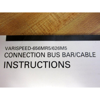 Yaskawa TOBP C730600 18A Connection Bus BarCable Instructions - New No Box