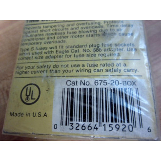 Eagle 675-20 20A Time Delay Type S Fuse 67520 (Pack of 4)