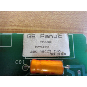 GEFanuc IC600BF949K ASCII IO Card  44A717587-G01 - Refurbished