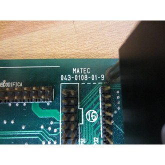 Matec 043-0108-01-9 Circuit Board 0430108019 - Used