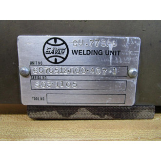 Savair 6070512-000-407-1 Welding Unit 60705120004071 - Used
