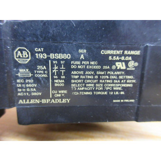 Allen Bradley 193-BSB-80 Overload Relay 193BSB80 5.5-8.0A Ser. A - Used