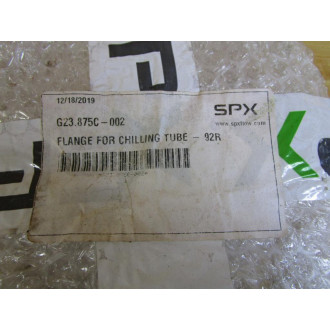 SPX G23.875-002 Flange For Chilling Tube 92R G23875002