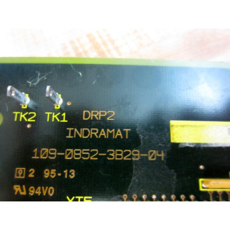 Indramat 109-0852-3B29-04 DRP2 Board 109-0852-3A29-04 9 Non-Refundable - Parts Only