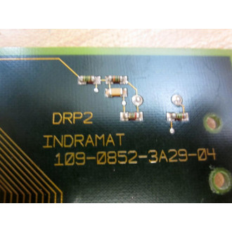 Indramat 109-0852-3B29-04 DRP2 Board 109-0852-3A29-04 9 Non-Refundable - Parts Only