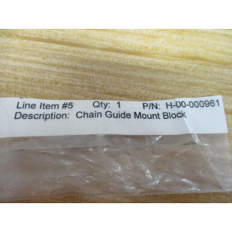 H-00-000961 Chain Guide Mount Block - New No Box