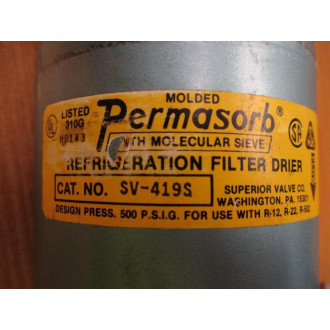 Permasorb SV-419S Refrigeration Filter Drier SV419S - New No Box