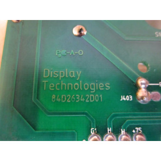 Display Technologies 84D26342D01 Circuit Board 8428007A58 - Used