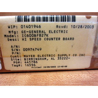 GEFanuc IC600BF827K High Speed Counter Card GE WIP No. 1401946 - Refurbished