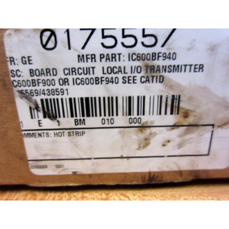 General Electric IC600BF940L IO XMTR SO No.90007378 - Refurbished