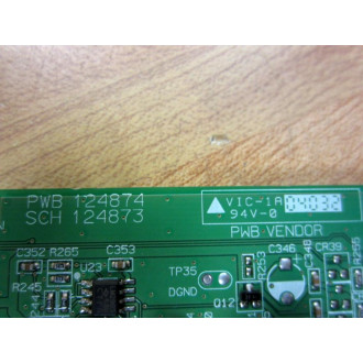 124874 Circuit Board 124873  129915-AA - Used