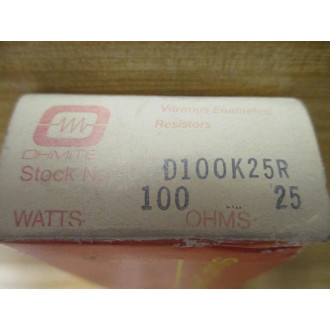 Ohmite D100K25R Resistor 25Ohm 100W