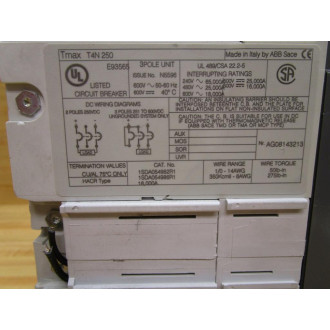 ABB Sace TMAX T4N 250 Circuit Breaker PR221DS WO Handle - Used