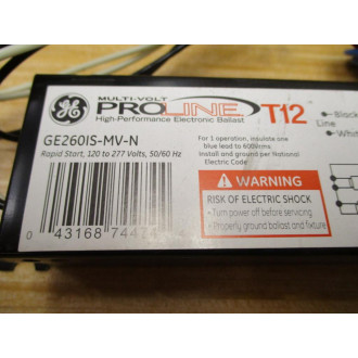 General Electric GE260IS-MV-N Multi-Volt ProLine Ballast GE260ISMVN GE - New No Box