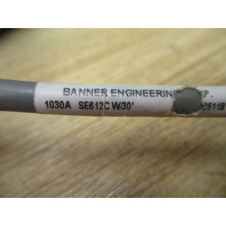 Banner SE612CW30' Sensor 1030A - Used