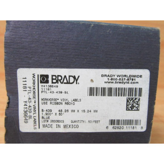 Brady PTL-43-439-BL Vinyl Labels 11161 Y4136649