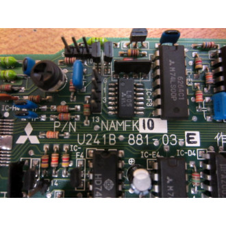 Mitsubishi NAMFK10 Circuit Board U241B-881-03-E - Used