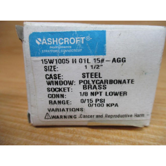 Ashcroft 15W1005H01L 15 Pressure Gauge 15W1005H01L15