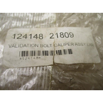 124148 Validation Bolt Caliper Assy LXR 21809