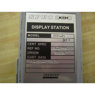 Foxboro 2CDA-S1 Display Station 2CDAS1 - Used
