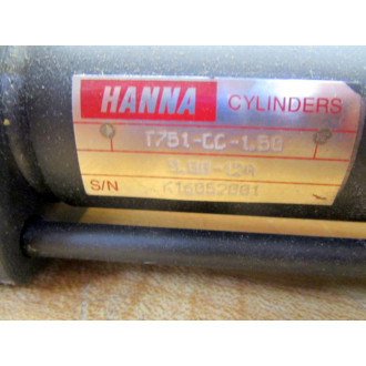 Hanna T751-CC-1.50 Cylinder T751CC150 18" 9.0 12A B15 Bracket - Used