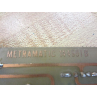 Metramatic 144601 Circuit Board 144601B - Used