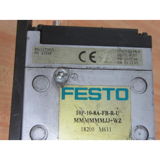 Festo 10P-10-8A-FB-R-U-MMMMMMJJ+WZ Valve 10P108AFBRUMMMMMMJJWZ - Used