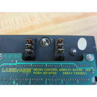 Label-Aire 7465651 Micro Control Display PanelBd 0014702 - Used