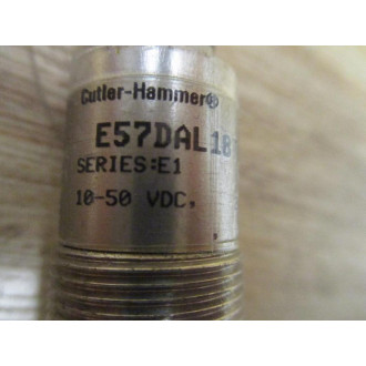 Cutler Hammer E57DAL18T111SD Proximity Sensor Series E1 - Used