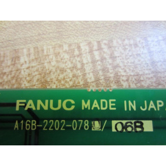 Fanuc A16B-2202-0780 ALPHA Bd 5 A16B-2202-078006B  Non-Refundable - Parts Only