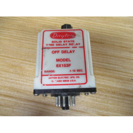 Dayton 6X153F Solid State Time Delay Relay - Used