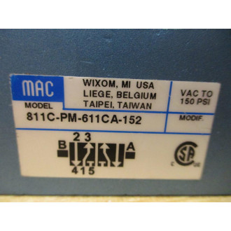 Mac Valves 811C-PM-611CA-152 Solenoid Valve 811CPM611CA152 - New No Box