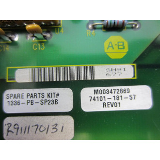 Allen Bradley 74101-181-57 PreCharge Board 1336-PB-SP23B - Used