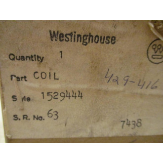 Westinghouse S-1529444 Coil 1529444