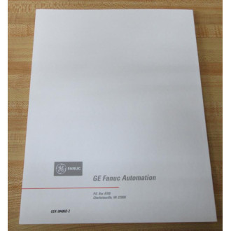GE Fanuc Automation GEK-90486D-2 User's Manual GEK90486D2 - New No Box