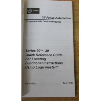 GE Fanuc Automation GFS-057A Quick Reference Guide GFS057A - New No Box
