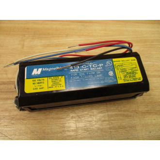 Magnatek 413-C-TC-P Rapid Start Ballast 413CTCP