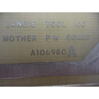 Landis Tool A106981 Remote IO Mother PW Board A106980 - Used