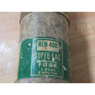 Bussmann REN 400 Super-Lag Fuse REN400 - Used