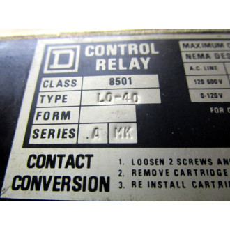 Square D 8501 L0-40 Control Relay 8501 LO-40 Ser. AMK - Used