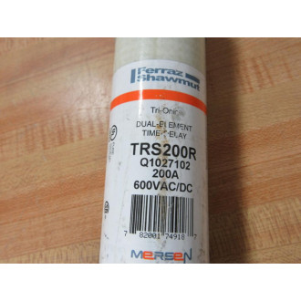Mersen Ferraz Shawmut Tri-Onic TRS200R Fuse - New No Box