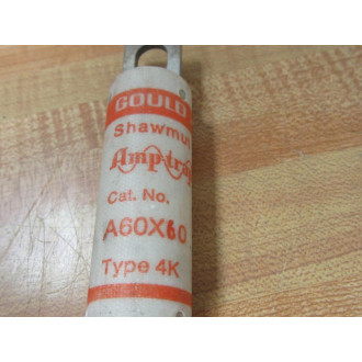 Gould Shawmut Ferraz Trionic A60X60-4K Fuse A60X60 - New No Box