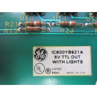 General Electric IC600YB921A GE 5V TTL Output Bd wLights 44A717567-G01 - Used General Electric IC600YB921A GE 5V TTL Output Bd wLights 44A717567-G01 - Used
