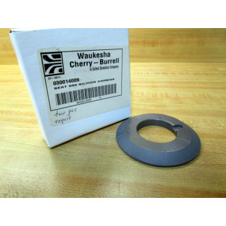 Waukesha Cherry-Burrell 030014009 Seal Seat 030